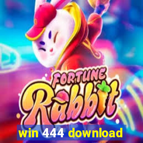 win 444 download